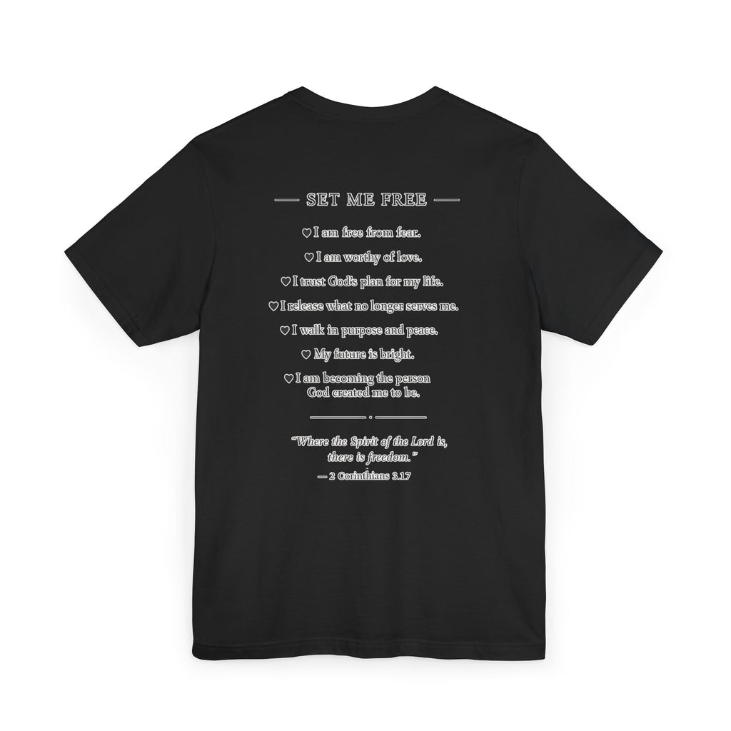 Set Me Free- T-Shirt